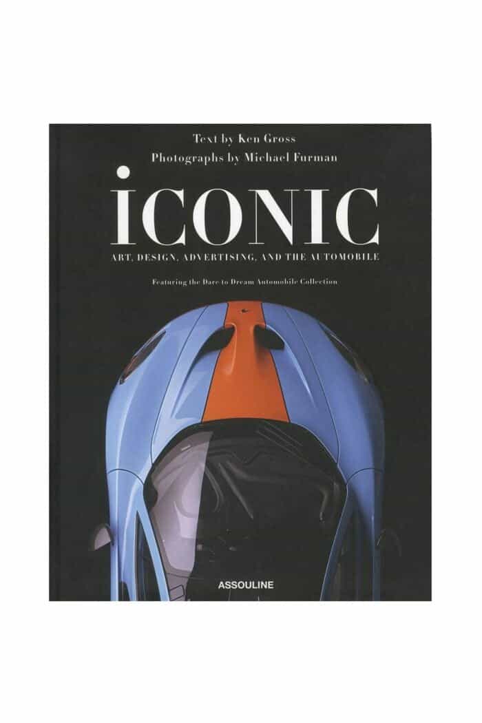 ASSOULINE Iconic: Art, Design, Advertising, And The Automobile