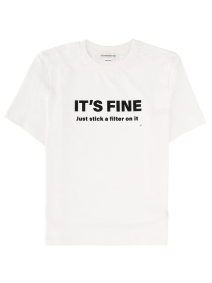 Victoria Beckham "ITS FINE, JUST STICK A FILTER ON IT" T-SHIRT